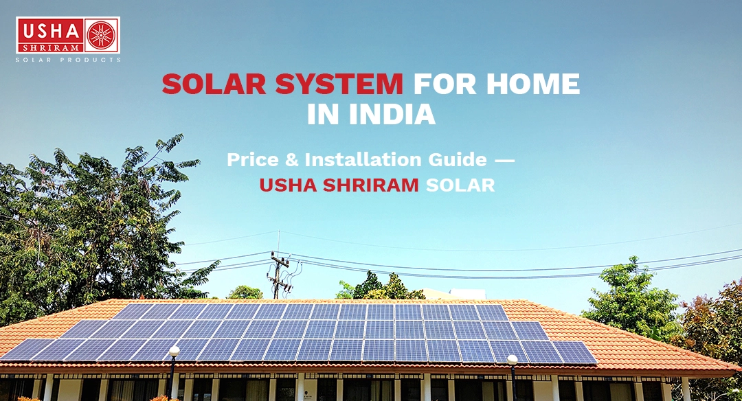Solar System for Home in India: Price & Installation Guide 