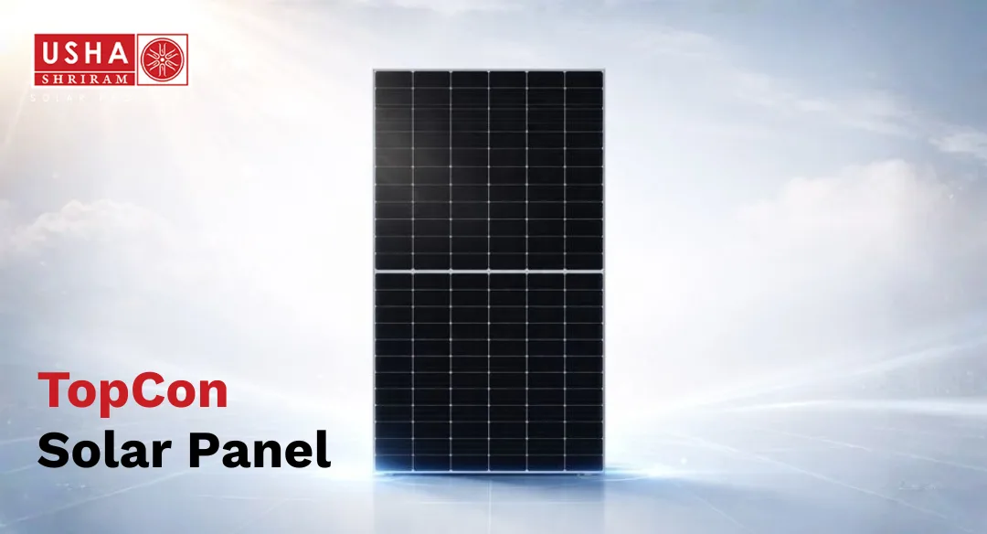 Usha Shriram TopCon Solar Panel with Advanced N-Type Technology on a rooftop